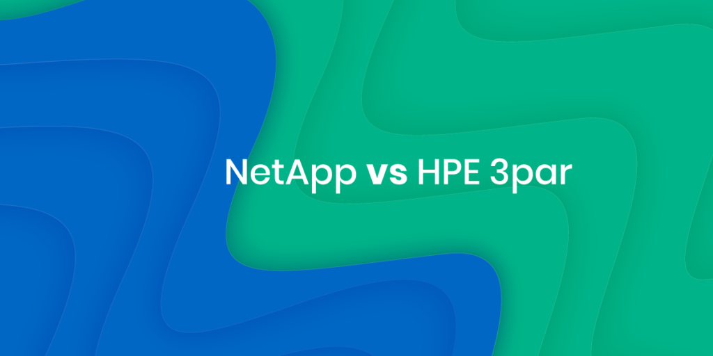 NetApp vs HPE 3par